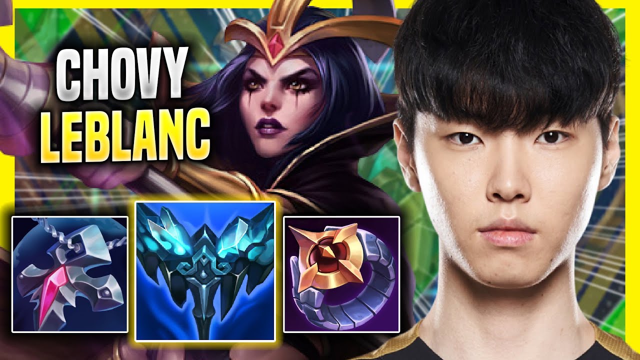 CHOVY PERFECT GAME WITH LEBLANC! - GEN Chovy Plays Leblanc MID vs Lissandra! | Season 2022