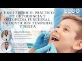 Ortodoncia en Dientes Temporales y Permanentes en Formación. Dr. Oscar Ameneiros Narciandi