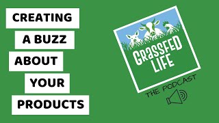 Creating a Buzz About Your Products with Sales and Marketing Strategies (GFL116)