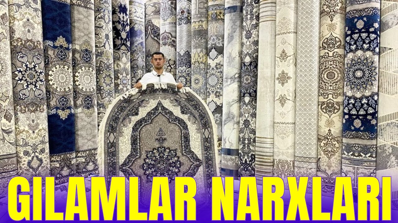 GILAM NARXLARI ARZONLADIMI? SARA GILAMLAR NARXLARI 2025