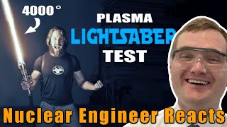 4000 DEGREE PROTO-LIGHTSABER TEST! - Nuclear Engineer Reacts to Hacksmith Industries