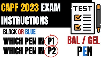 Which Pen to use in CAPF AC Exam | Black or Blue (Ball or Gel) for P1- Objective & P2 - Descriptive