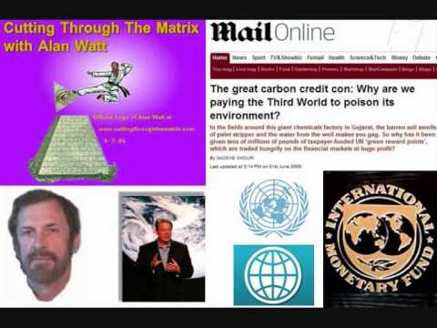 Alan Watt: The great carbon credit con 1of2