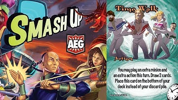 Smash Up Action Awareness #75: Time Walk