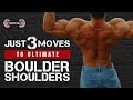 The 3 Exercises You Need For Proper Boulder Shoulders