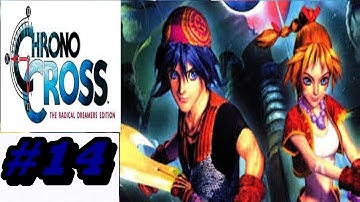 Chrono Cross Radical Dreamers Edition (PC) #14 - Save Kid or Not?