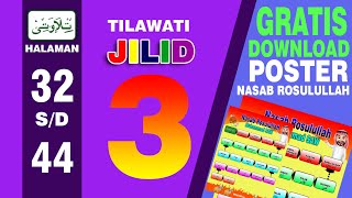 METODE TILAWATI JILID 3 HALAMAN 32 SAMPAI 44 GRATIS DOWNLOAD FILE POSTER NASAB ROSULULLAH