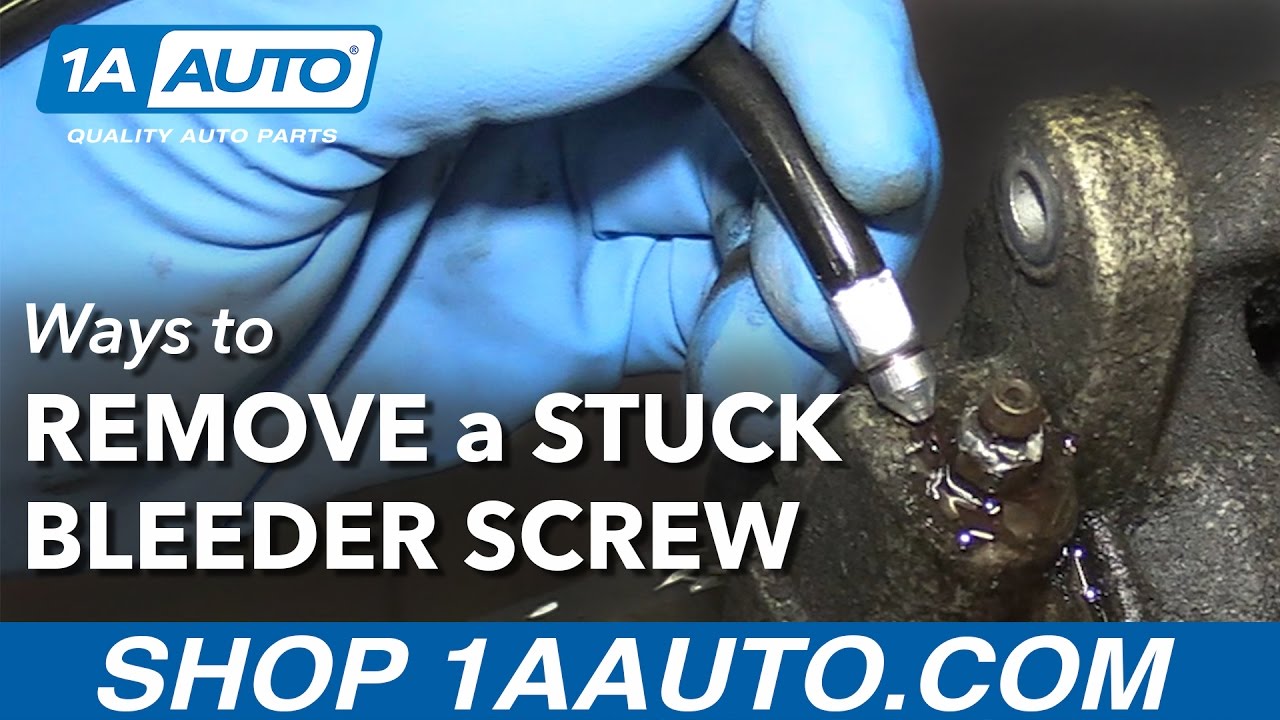 How To Remove Stuck Brake Bleeder Screw