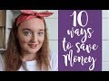 10 Ways to Save Money