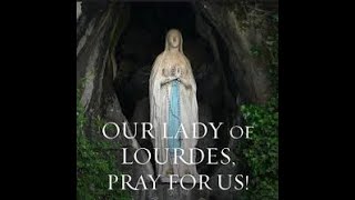 NOVENA TO OUR LADY OF LOURDES - DAY 4 | ARLYN HARTLEY