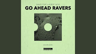 Go Ahead Ravers