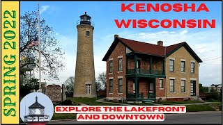 Kenosha Wisconsin:Exploring the Lakefront and Downtown District