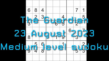 Sudoku solution – The Guardian 23 August 2023 Medium level