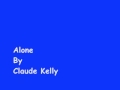 Alone  claude kelly lyrics in info box