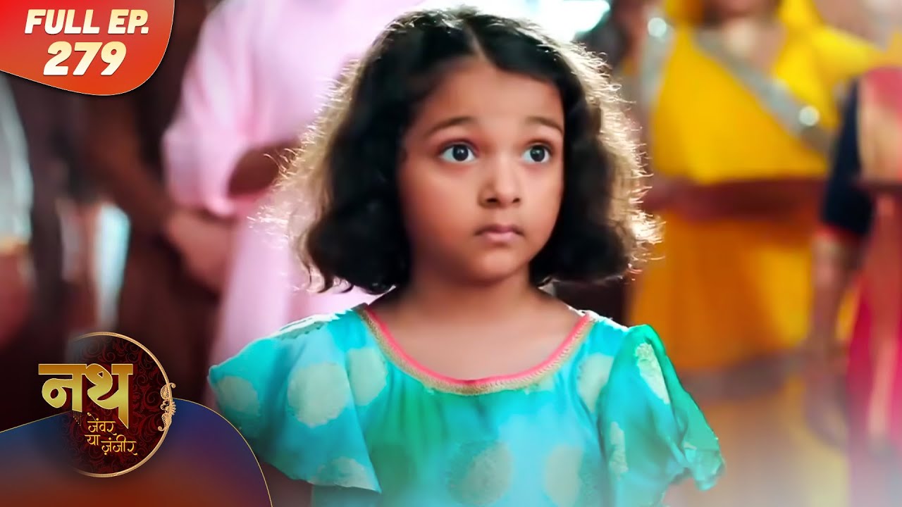 Nath Zewar Ya Zanjeer | Gauri ने सबके सामने सच्चाई बोल दी! | Full Episode 279 | Dangal Tv