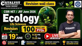 🧬 CSIR NET/JRF June 2026 | Ecology Revision + 100 Most Imp PYQs with Rupendra Singh