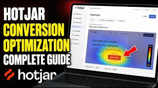 How to setup conversion rate optimization using Hotjar - Complete Guide