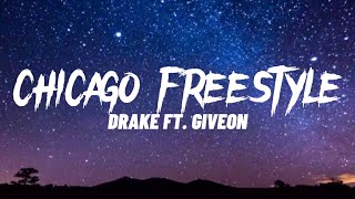 Drake - Chicago Freestyle ft. Giveon (Lyrics)