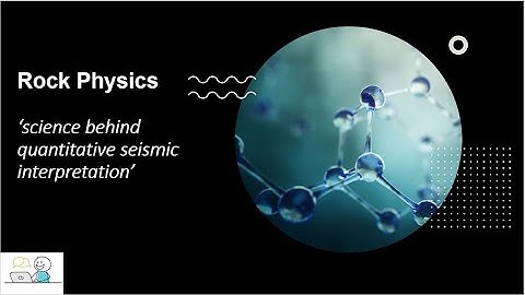Rock Physics e-Lec. # 01: What is Rock Physics and the difference b/w Rock Physics and Petrophysics