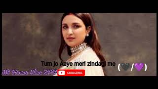 Tum jo Aaye meri zindagi me ✔️ # song