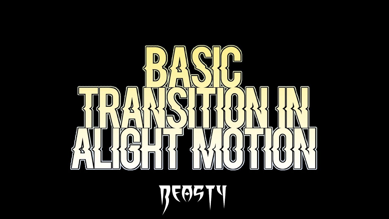 Alight Motion Tutorial #15 | Basic Transitions Moving Tool + Rotating ...
