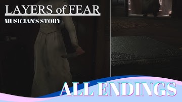 《LAYERS of FEAR (2023)》THE FINAL NOTE All Endings(Musician