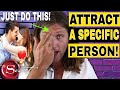 3 Ways to Attract a Specific Person INSTANTLY into Your Life | Law of Attraction
