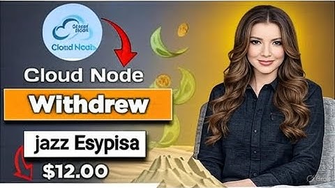 Cloud Node App Withdrawal Proof | Withdraw via JazzCash & EasyPaisa | 100% Working Method 2025|