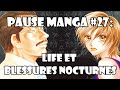 Pause manga 27 life et blessures nocturnes