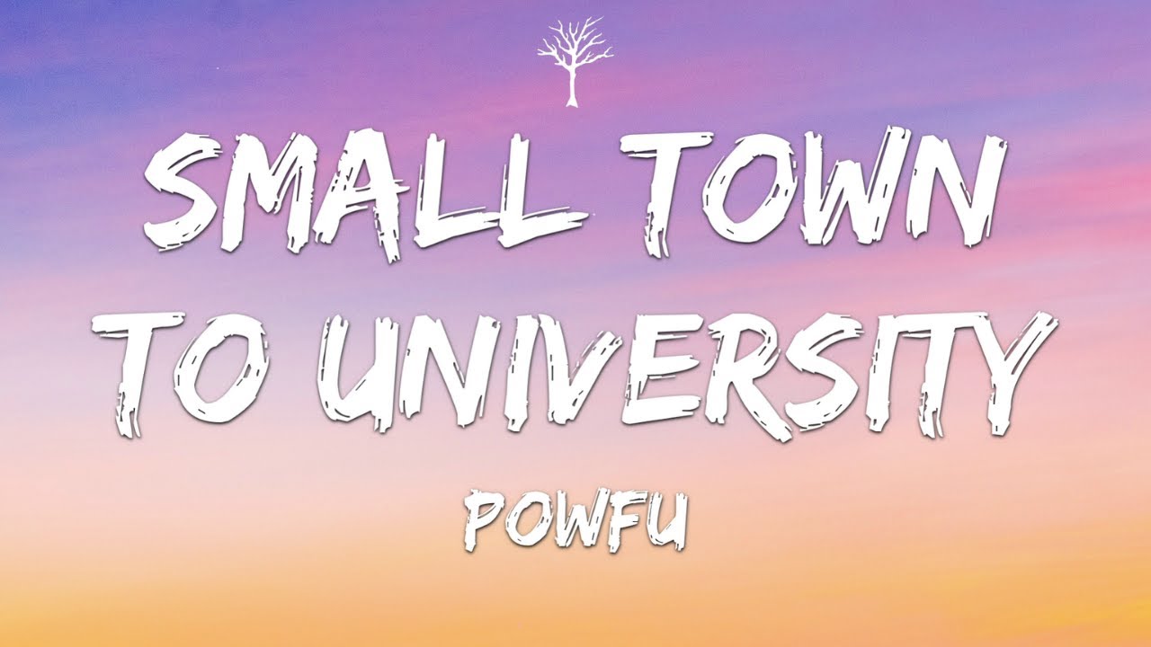 Powfu - Small town to university (Lyrics)