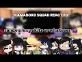 [🈵] - kamaboko squad react to "dance 💃🏽" and "it burns" - [🈴]