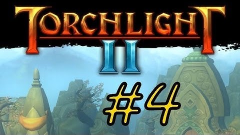 Torchlight 2 #4 Emberscratch Mines