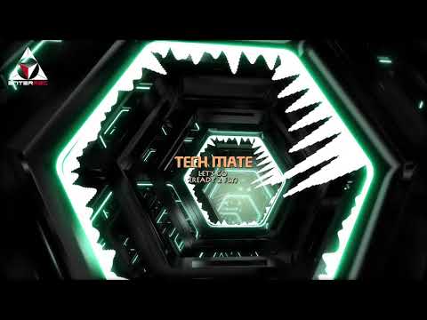 Tech Mate - Let's Go (Ready 2 Fly)