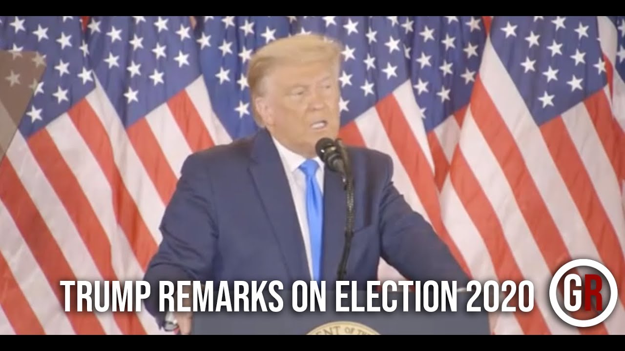 Trump Remarks On Election Night 2020