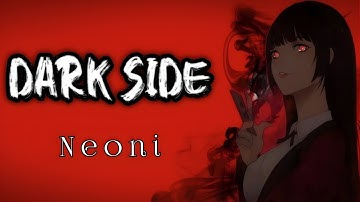 Neoni Darkside (Lyrics) Music 🎼🌑🖤 #neoni #darkside