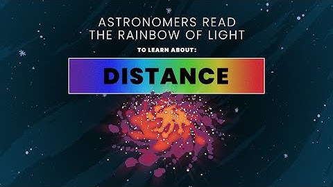 Reading the Rainbow: Distance - Spectroscopy