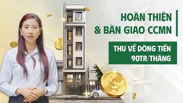 Hoàn Thiện & Bàn Giao Chung Cư Mini 7 Tầng Nguyễn Trãi | Dòng Tiền 90 Triệu/Tháng