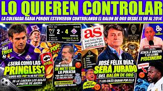 💥JOSE FELIX DIAZ HACE RABIAR A LOS CULÉS ¡JURADO DEL BALON DE ORO! - MASTANTUONO HAT TRICK ¡SE SALE!