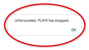 How To Fix Unfortunately PLAYit Has Stopped Error Android & Ios - Playit App Not Open Problem - Fix