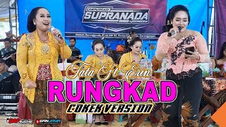 RUNGKAT (Versi Sragenan) Tata Ft Erin - SUPRA NADA || BAP AUDIO - GRAND OPENING WISATA DURENAN