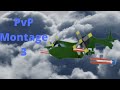 PvP Montage 3 (Plane Crazy)