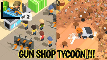 🔫 AMMO NATION - GUN SHOP TYCOON 💵 GAMES ANDROID/IOS [GAMEPLAY WALKTROUGH] PART  #1