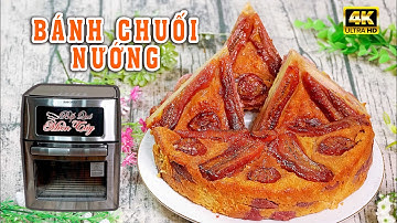 Cách làm Bánh Chuối Nướng Bằng Nồi Chiên Không Dầu - Banana Bread Recipe | Bếp Quê Miền Tây