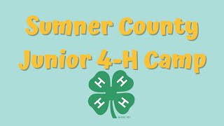 Sumner County Junior 4-H Camp 2023