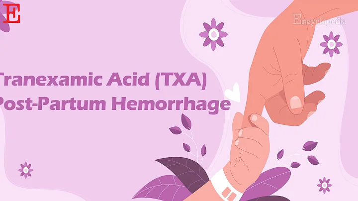 【JCM】Tranexamic Acid for the Hemostatic Treatment of Post-Partum Hemorrhage