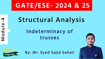 Structural Analysis Module-4 | Indeterminacy of trusses | Target IES