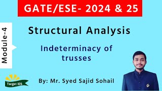 Structural Analysis Module-4 | Indeterminacy of trusses | Target IES