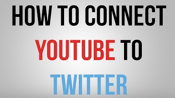 How To Connect YouTube To Twitter 2015