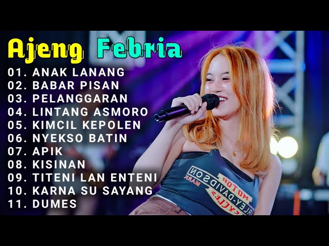 AJENG FEBRIA FULL ALBUM TERBARU 2024 - ANAK LANANG - BEJO MUSIK class=