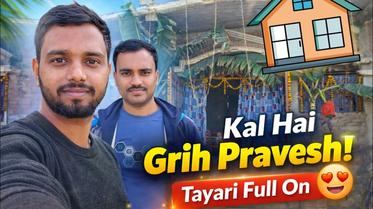 Dost Ka Naye Ghar Ka Pehla Din | Full Griha Pravesh ka tayari Vlog 🏠